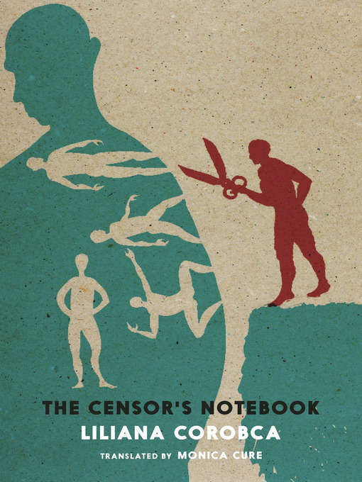 Title details for The Censor's Notebook by Liliana  Corobca - Wait list